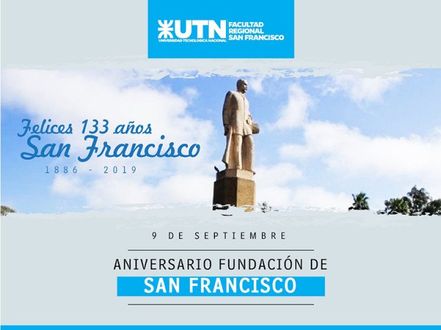 Se cumplen 133 años de la fundación de San Francisco