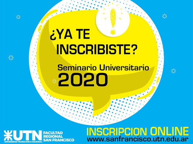 Siguen abiertas las inscripciones al Seminario Universitario 2020