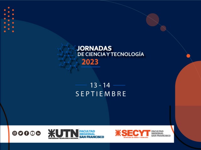 El miércoles 13 y el jueves 14 se realizarán las Jornadas de Ciencia y Tecnología 2023