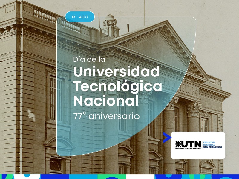 19 de agosto - Día de la UTN