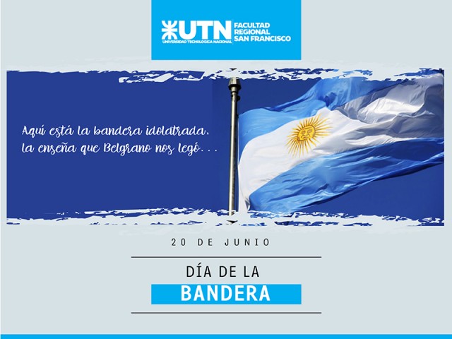 Se conmemora hoy el Día de la Bandera Nacional Argentina
