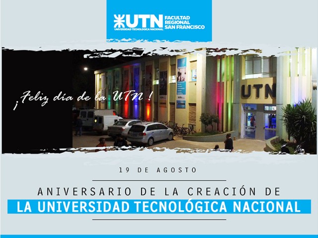 Día de la UTN: Se cumplen 71 años de la creación de la Universidad Obrera Nacional