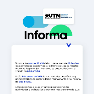 UTN San Francisco informa los horarios para los días martes 23 y 30 de diciembre